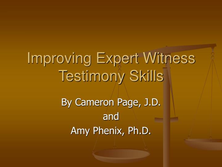 improving expert witness testimony skills
