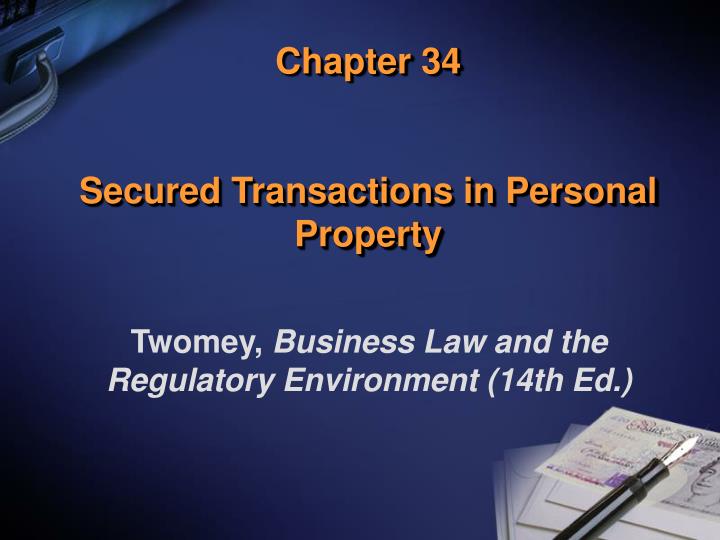 chapter 34 secured transactions in personal property