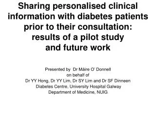 Sharing personalised clinical information with diabetes patients prior to their consultation: results of a pilot study