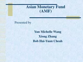 Asian Monetary Fund (AMF)