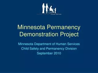 Minnesota Permanency Demonstration Project