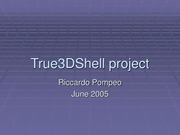 true3dshell project