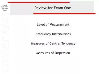 Review for Exam One