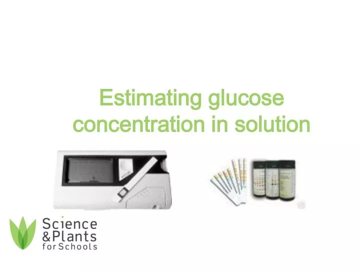 estimating glucose concentration in solution