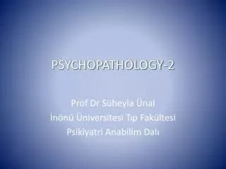 PSYCHOPATHOLOGY-2