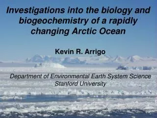 Investigations into the biology and biogeochemistry of a rapidly changing Arctic Ocean
