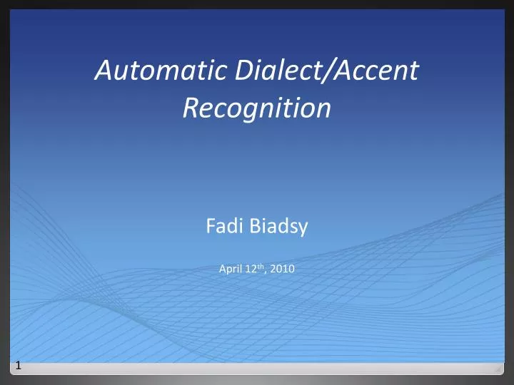 automatic dialect accent recognition