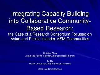 Christian Alvez Asian and Pacific Islander American Health Forum Tri Do UCSF Center for AIDS Prevention Studies 2006 CAP