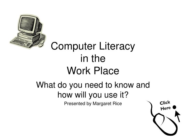 computer literacy in the work place
