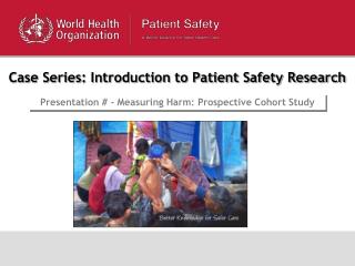 Case Series: Introduction to Patient Safety Research
