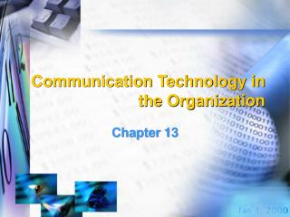 Communication Technology in the Organization