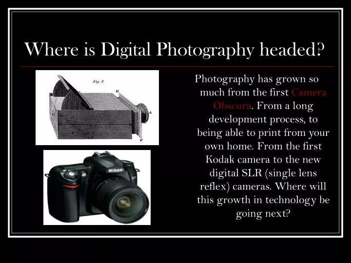 where is digital photography headed