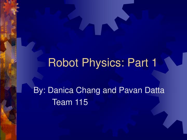 robot physics part 1