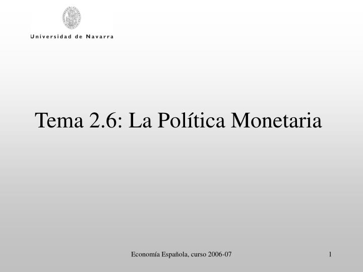 tema 2 6 la pol tica monetaria