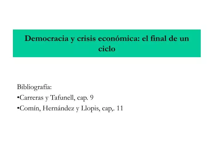 democracia y crisis econ mica el final de un ciclo