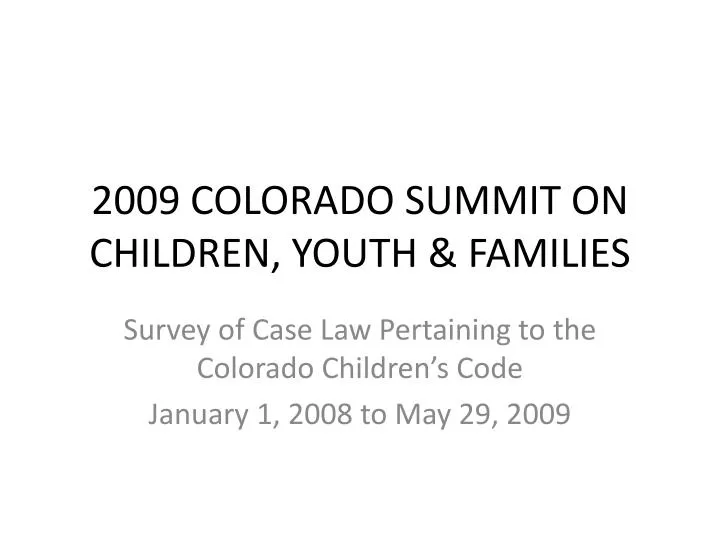 2009 colorado summit on children youth families