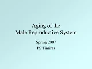 Aging of the Male Reproductive System