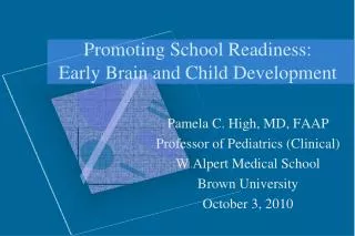 Promoting School Readiness: Early Brain and Child Development