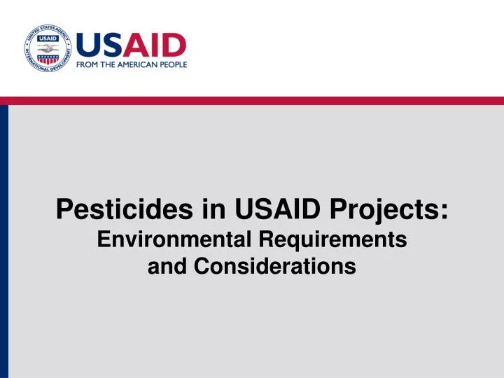 pesticides in usaid projects environmental requirements and considerations