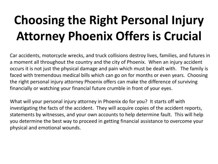 choosing the right personal injury attorney phoenix offers is crucial