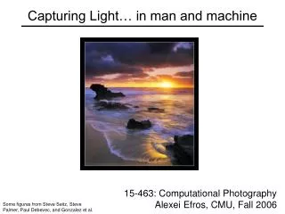 Capturing Light… in man and machine