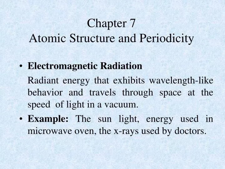 chapter 7 atomic structure and periodicity