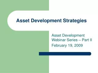 Asset Development Strategies