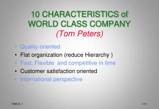 10 CHARACTERISTICS of WORLD CLASS COMPANY (Tom Peters)