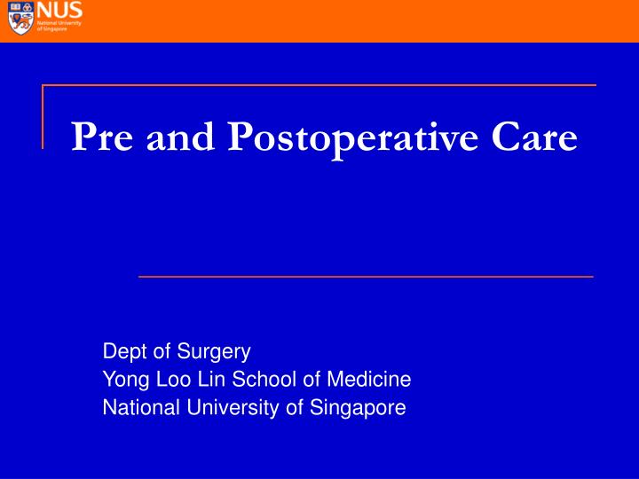 pre and postoperative care