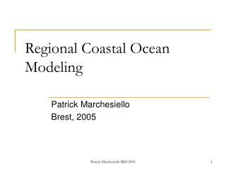 Regional Coastal Ocean Modeling