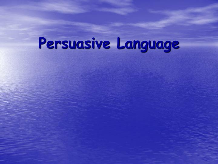 persuasive language