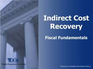 Indirect Cost Recovery Fiscal Fundamentals