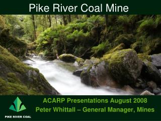 Pike River Coal Mine