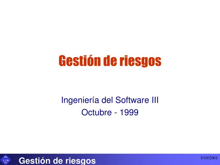 PPT - Gestión De Riesgos PowerPoint Presentation, Free Download - ID:476515