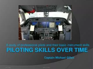 Piloting Skills over Time