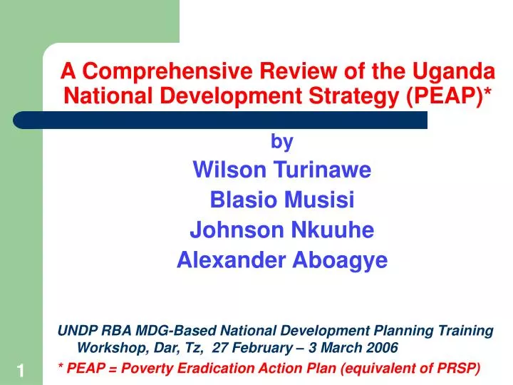 a comprehensive review of the uganda national development strategy peap