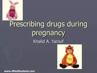 Prescribing drugs during pregnancy