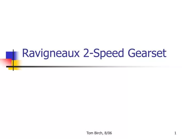 ravigneaux 2 speed gearset