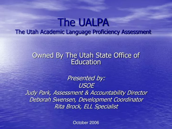 the ualpa the utah academic language proficiency assessment