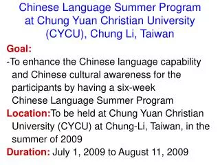 Chinese Language Summer Program at Chung Yuan Christian University (CYCU), Chung Li, Taiwan