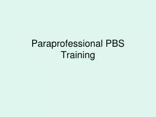 Paraprofessional PBS Training