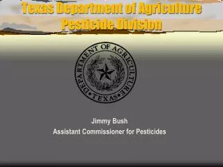 Texas Department of Agriculture Pesticide Division