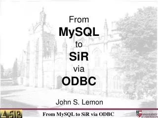 From MySQL to SiR via ODBC