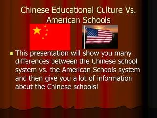 Chinese Educational Culture Vs. American Schools