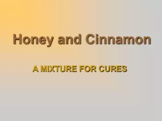 Honey and Cinnamon