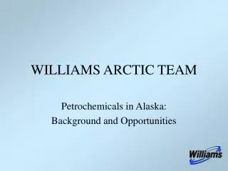 WILLIAMS ARCTIC TEAM