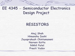 EE 4345 – Semiconductor Electronics Design Project