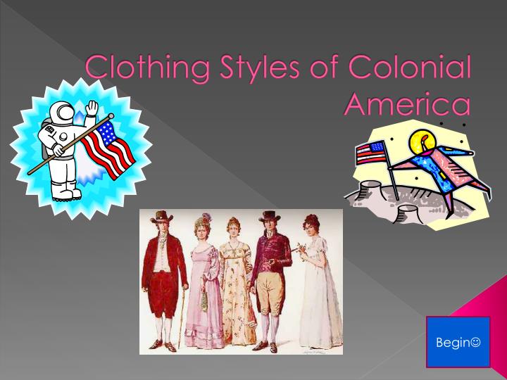 clothing styles of colonial america