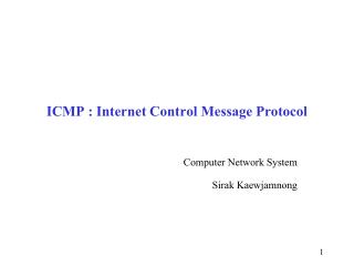 ICMP : Internet Control Message Protocol