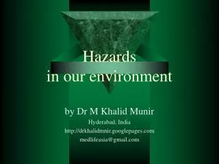 Hazards in our environment